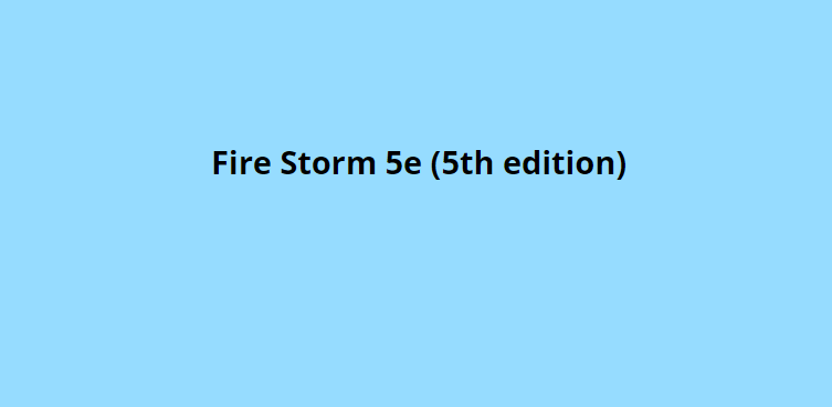 Fire Storm 5e (5th edition)