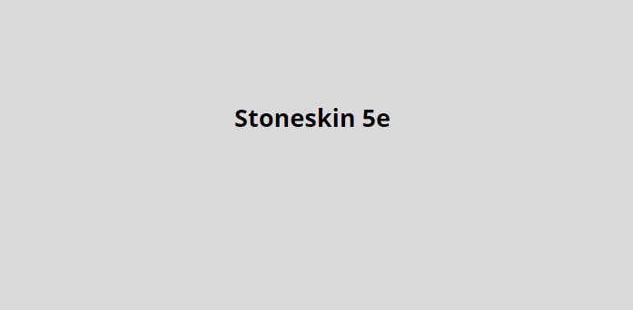 Stoneskin 5e