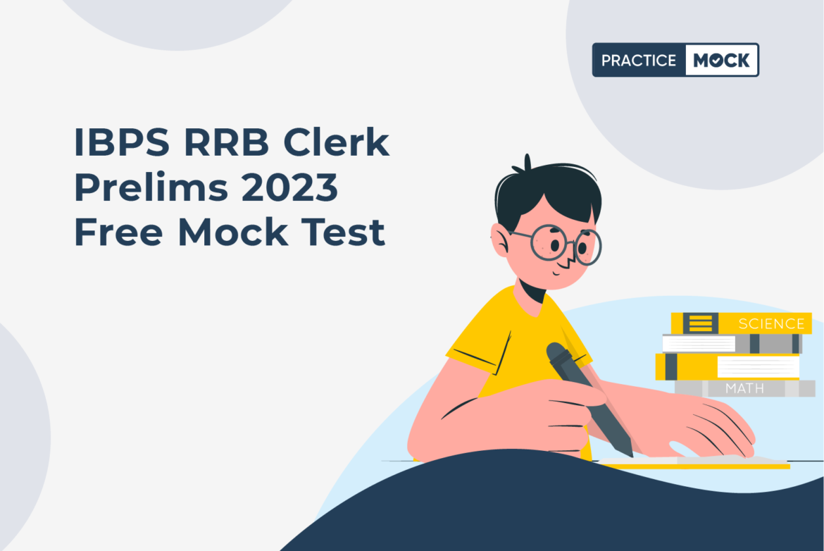 Embrace Effective Learning: Free IBPS RRB Clerk Mock Tests